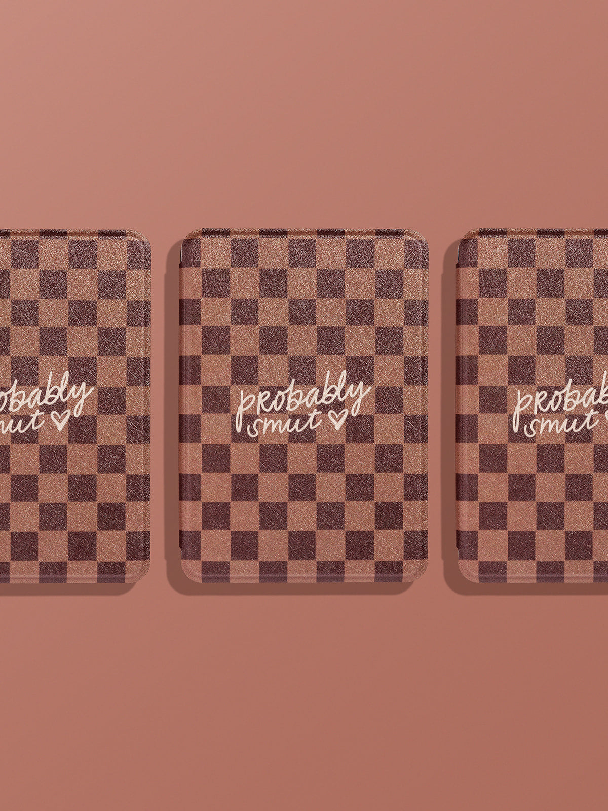 BROWN PROBABLY SMUT | KINDLE & KOBO CASE