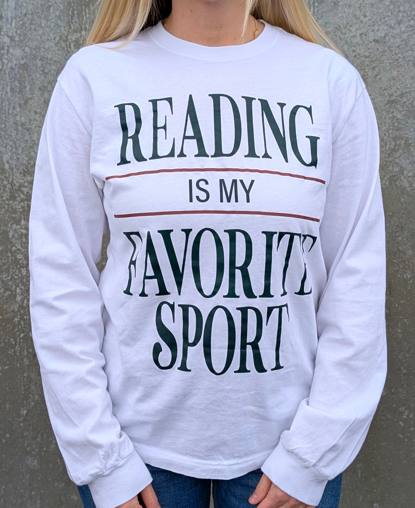 READING IS MY FAVORITE SPORT | LONG SLEEVED SHIRT